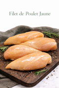 Filet de Poulet Jaune - Viande halal premium Epicerie SIAM
