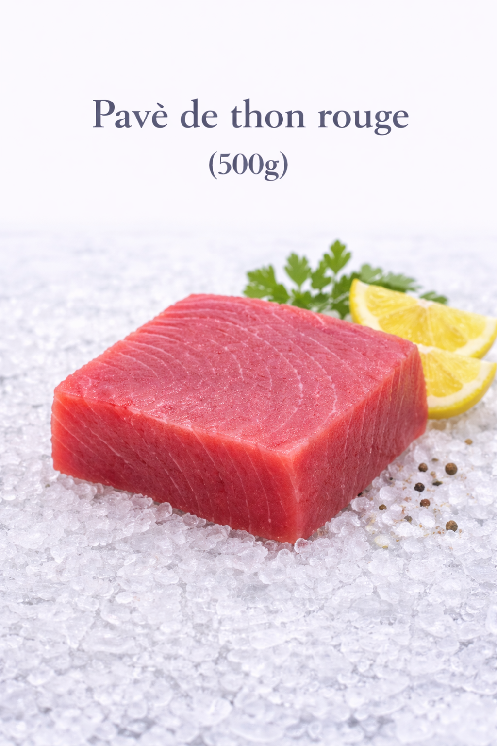Pavé de thon rouge (500g) frais du marché de Rungis - Epicerie SIAM